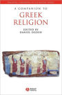 A Companion to Greek Religion / Edition 1