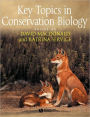Key Topics in Conservation Biology / Edition 1