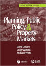 Planning, Public Policy and Property Markets / Edition 1