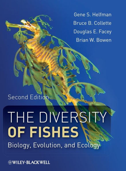 The Diversity of Fishes: Biology, Evolution, and Ecology / Edition 2