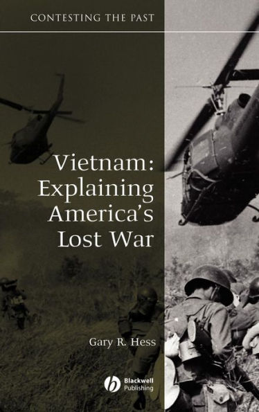 Vietnam: Explaining America's Lost War / Edition 1