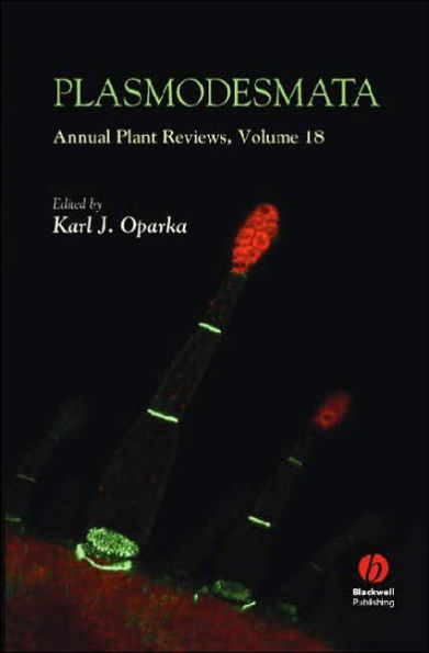 Annual Plant Reviews, Plasmodesmata / Edition 1