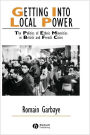 Getting Into Local Power: The Politics of Ethnic Minorities in British and French Cities / Edition 1