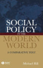 Social Policy in the Modern World: A Comparative Text / Edition 1