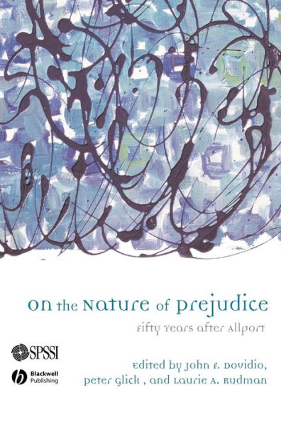 On The Nature of Prejudice: Fifty Years After Allport / Edition 1