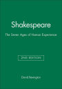 Shakespeare: The Seven Ages of Human Experience / Edition 2