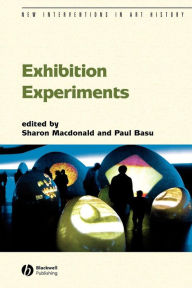 Title: Exhibition Experiments / Edition 1, Author: Sharon Macdonald