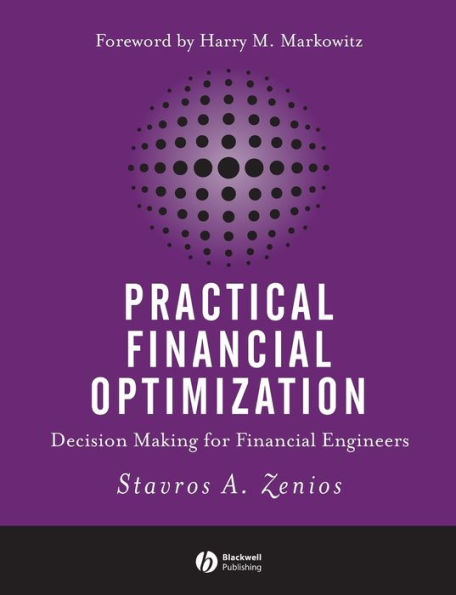 Practical Financial Optimization: Decision Making for Financial Engineers / Edition 1