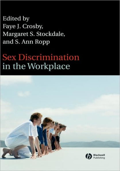 Sex Discrimination in the Workplace: Multidisciplinary Perspectives / Edition 1