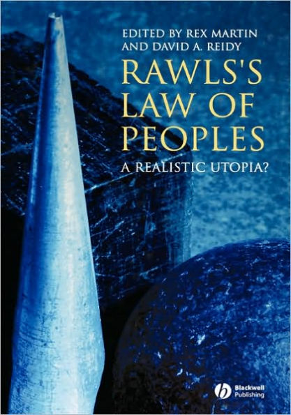 Rawls's Law of Peoples: A Realistic Utopia? / Edition 1