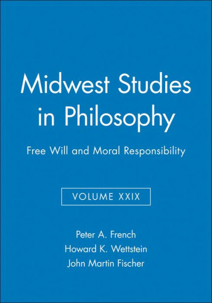 Free Will and Moral Responsibility, Volume XXIX / Edition 1