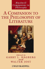 Title: A Companion to the Philosophy of Literature, Author: Garry L. Hagberg