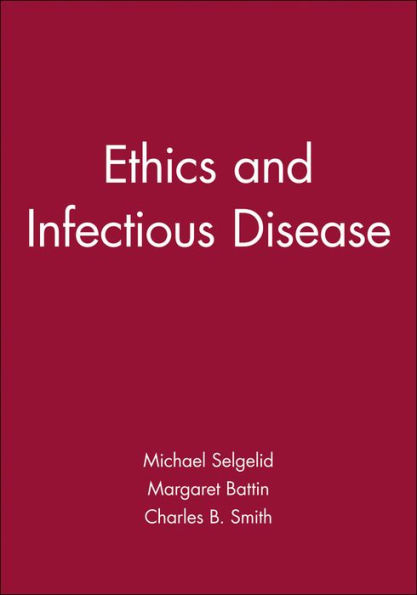 Ethics and Infectious Disease / Edition 1