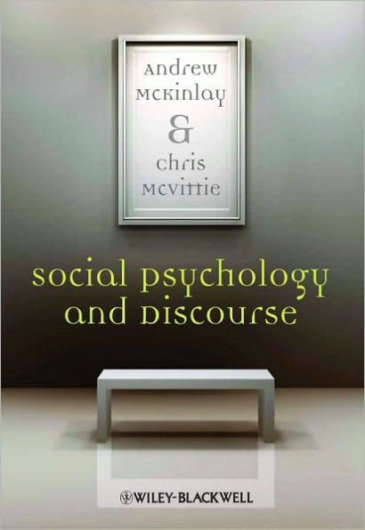 Social Psychology and Discourse / Edition 1