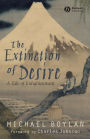 The Extinction of Desire: A Tale of Enlightenment