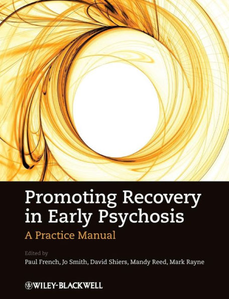 Promoting Recovery in Early Psychosis: A Practice Manual