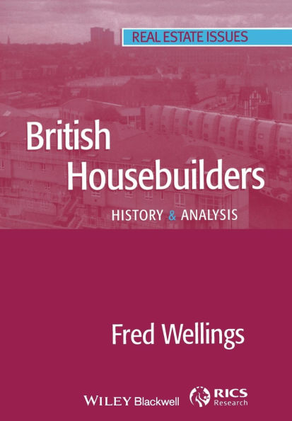 British Housebuilders: History and Analysis