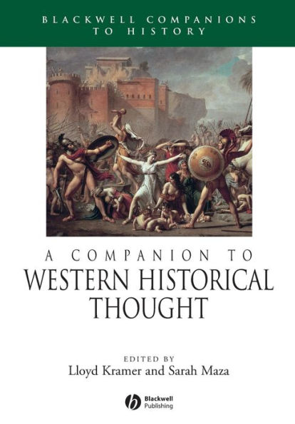 A Companion to Western Historical Thought / Edition 1