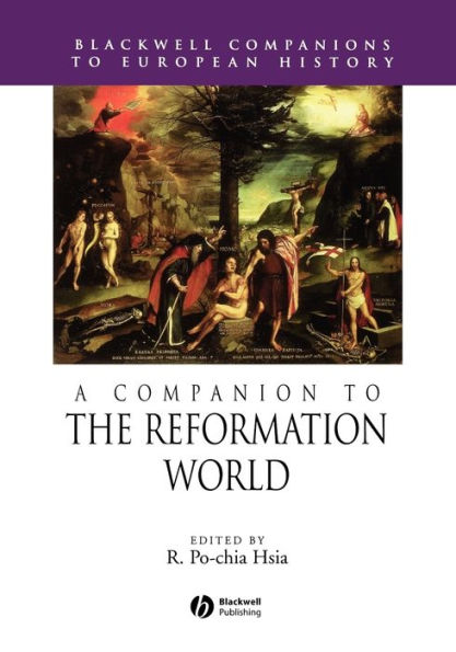 A Companion to the Reformation World / Edition 1