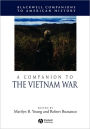A Companion to the Vietnam War / Edition 1