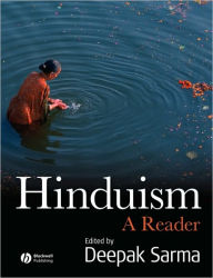 Title: Hinduism: A Reader / Edition 1, Author: Deepak Sarma