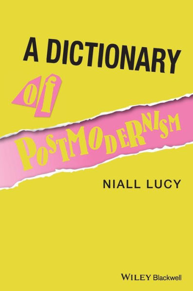 A Dictionary of Postmodernism / Edition 1