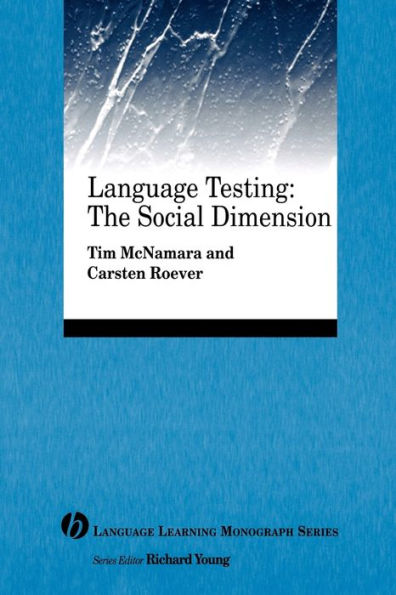 Language Testing: The Social Dimension / Edition 1