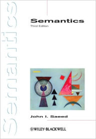 Title: Semantics / Edition 3, Author: John I. Saeed