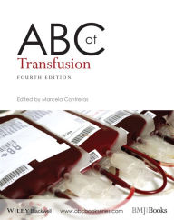 Title: ABC of Transfusion / Edition 4, Author: Marcela Contreras