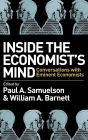 Inside the Economist's Mind: Conversations with Eminent Economists / Edition 1