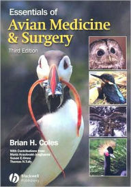 Title: Essentials of Avian Medicine and Surgery / Edition 3, Author: Brian H. Coles