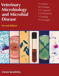 Title: Veterinary Microbiology and Microbial Disease / Edition 2, Author: P. J. Quinn