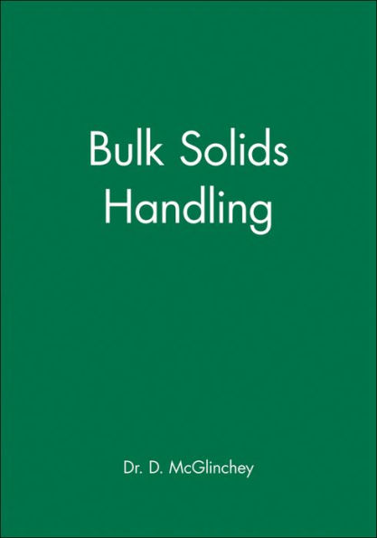 Bulk Solids Handling: Equipment Selection and Operation / Edition 1