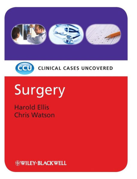 Surgery: Clinical Cases Uncovered / Edition 1