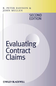 Title: Evaluating Contract Claims / Edition 2, Author: R. Peter Davison