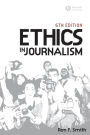 Ethics in Journalism / Edition 6