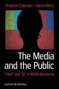 Title: The Media and The Public: 