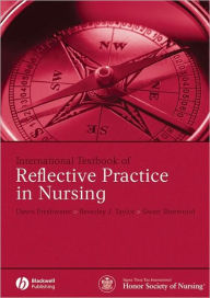 Title: International Textbook of Reflective Practice in Nursing, Author: Gwen Sherwood