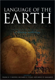 Title: Language of the Earth: A Literary Anthology / Edition 2, Author: Frank H. T. Rhodes