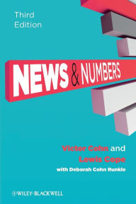 Title: News and Numbers: A Writer's Guide to Statistics / Edition 3, Author: Victor Cohn