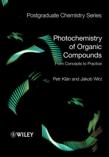 Photochemistry of Organic Compounds: From Concepts to Practice / Edition 1