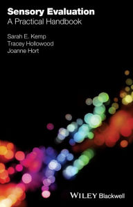 Title: Sensory Evaluation: A Practical Handbook / Edition 1, Author: Sarah E. Kemp