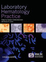 Laboratory Hematology Practice / Edition 1