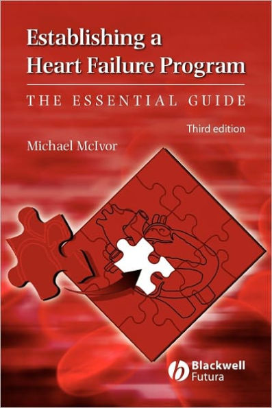 Establishing a Heart Failure Program: The Essential Guide
