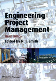 Title: Engineering Project Management / Edition 3, Author: Nigel J. Smith