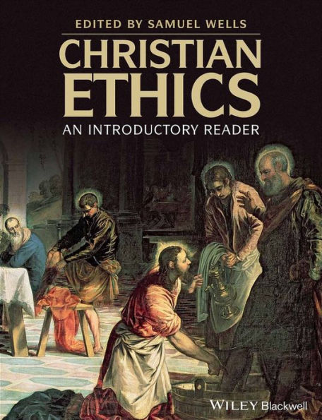 Christian Ethics: An Introductory Reader / Edition 1