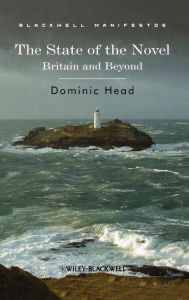 Title: The State of the Novel: Britain and Beyond / Edition 1, Author: Dominic Head