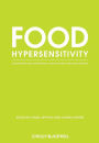 Food Hypersensitivity: Diagnosing and Managing Food Allergies and Intolerance / Edition 1