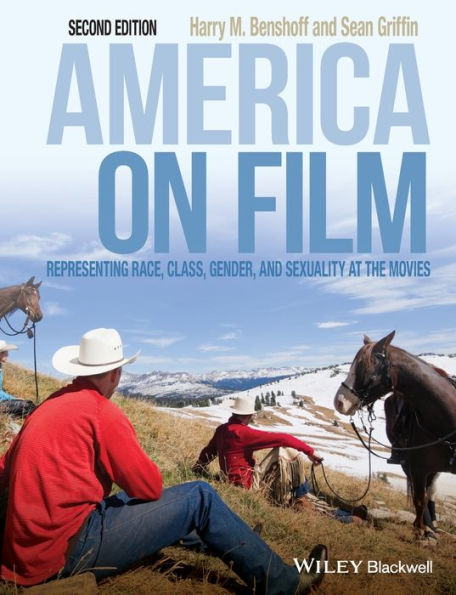 America on Film: Representing Race, Class, Gender, and Sexuality at the Movies / Edition 2