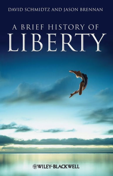 A Brief History of Liberty / Edition 1